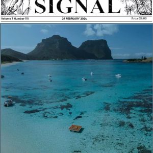 The Lord Howe Island Signal Issue 111, 29 February 2024