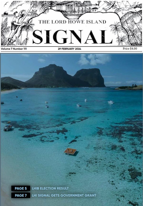The Lord Howe Island Signal Issue 111, 29 February 2024