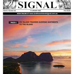 This months cover of The Signal Issue 122 features a sunset image captures the stunning Lord Howe Island, featuring the prominent Mount Lidgbird and Mount Gower in the background. The Island's lush greenery, pristine beaches, and crystal-clear waters create a picturesque and serene environment.