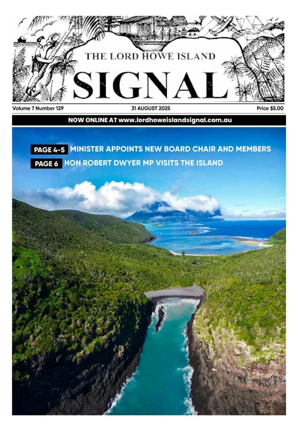 The Lord Howe Island Signal Issue 129, 31 August 2025