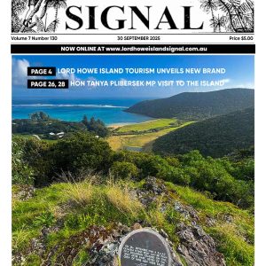 The Lord Howe Island Signal Issue 130, 30 September 2025