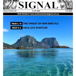 The Lord Howe Island Signal Issue 140, 31 July 2026