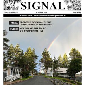 The Lord Howe Island Signal Issue 141, 31 August 2026